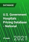 U.S. Government Hospitals Pricing Database - National - Product Thumbnail Image