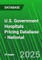 U.S. Government Hospitals Pricing Database - National - Product Thumbnail Image