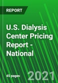 U.S. Dialysis Center Pricing Report - National- Product Image