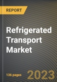 Refrigerated Transport Market Research Report by Temperature (Multi-temperature and Single-temperature), Technology, Transport, Application, State - United States Forecast to 2027 - Cumulative Impact of COVID-19- Product Image