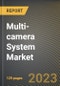 Multi-camera System Market Research Report by Display Time, Integration, End-Use, State - United States Forecast to 2027 - Cumulative Impact of COVID-19 - Product Thumbnail Image
