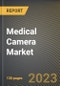 Medical Camera Market Research Report by Camera Type (Dental Cameras, Dermatology Cameras, and Endoscopy Cameras), Sensor, Camera Resolution, Technology, End User, State - United States Forecast to 2027 - Cumulative Impact of COVID-19 - Product Image