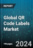 Global QR Code Labels Market by Material Type (Paper, PET, Plastic), Label Type (Glue-Applied Labels, Pressure-Sensitive Labels, Sleeve Labels), Printing Technology, End-User - Forecast 2024-2030- Product Image