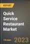 Quick Service Restaurant Market Research Report by Cuisine (American, Chinese, and Italian), Service Type, State - United States Forecast to 2027 - Cumulative Impact of COVID-19 - Product Image