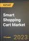 Smart Shopping Cart Market Research Report by Technology, Mode of Sales, Application, State - United States Forecast to 2027 - Cumulative Impact of COVID-19 - Product Image