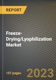 Freeze-Drying/Lyophilization Market Research Report by Equipment Type, Operational Scale, End-use, State - United States Forecast to 2027 - Cumulative Impact of COVID-19- Product Image