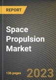 Space Propulsion Market Research Report by Propulsion Type (Chemical Propulsion and Non-Chemical Propulsion), System Component, Support Services, Orbit, Platform, End-user, State - United States Forecast to 2027 - Cumulative Impact of COVID-19- Product Image