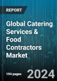 Global Catering Services & Food Contractors Market by Ownership (Chained, Standalone), Type (Off-Premises, On-Premises), End Use - Forecast 2024-2030- Product Image