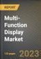 Multi-Function Display Market Research Report by Technology (AMLCD, LCD, and LED), System, Application, State - United States Forecast to 2027 - Cumulative Impact of COVID-19 - Product Image