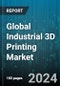 Global Industrial 3D Printing Market by Offering (Materials, Printers, Services), Process (Binder Jetting, Direct Energy Deposition, Material Extrusion), Technology, Application, End User - Forecast 2024-2030 - Product Image