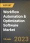 Workflow Automation & Optimization Software Market Research Report by Deployment Type (On-Cloud and On-Premise), End User, State - United States Forecast to 2027 - Cumulative Impact of COVID-19 - Product Image