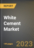 White Cement Market Research Report by Type (White Masonry Cement and White Portland Cement), End User, State - United States Forecast to 2027 - Cumulative Impact of COVID-19- Product Image