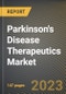 Parkinson's Disease Therapeutics Market Research Report by Type (Intestinal Infusion, Oral, and Subcutaneous), Drug Class, Distribution Channel, End Use, State - United States Forecast to 2027 - Cumulative Impact of COVID-19 - Product Image