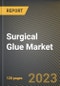 Surgical Glue Market Research Report by Product (Natural, Semi-Synthetic, and Synthetic), Application, End User, State - United States Forecast to 2027 - Cumulative Impact of COVID-19 - Product Thumbnail Image