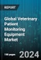 Global Veterinary Patient Monitoring Equipment Market by Product (Cardiac Monitoring Devices, Multi-Parameter Monitoring Devices, Neuromonitoring Devices), Animal Type (Aquatic Animals, Exotic Animals, Large Companion Animals), End-user - Forecast 2024-2030 - Product Thumbnail Image