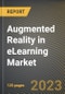 Augmented Reality in eLearning Market Research Report by Component, Application, Deployment, State - United States Forecast to 2027 - Cumulative Impact of COVID-19 - Product Thumbnail Image