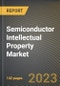 Semiconductor Intellectual Property Market Research Report by Design IP (Interface IP, Memory IP, and Processor IP), IP Source, IP Core, End-User, State - United States Forecast to 2027 - Cumulative Impact of COVID-19 - Product Image