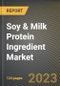Soy & Milk Protein Ingredient Market Research Report by Product (Milk and Soy), Application, State - United States Forecast to 2027 - Cumulative Impact of COVID-19 - Product Thumbnail Image