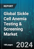 Global Sickle Cell Anemia Testing & Screening Market by Technology (Hemoglobin Electrophoresis, High-performance Liquid Chromatography (HPLC), Point-of-Care Tests), Age Group (Adult Screening, Newborn Screening, Years 1 to 25), Sector - Forecast 2023-2030- Product Image