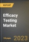 Efficacy Testing Market Research Report by Test Type (Antimicrobial/Preservative Efficacy Testing and Disinfectant Efficacy Testing), Application, State - United States Forecast to 2027 - Cumulative Impact of COVID-19 - Product Image