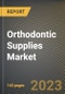 Orthodontic Supplies Market Research Report by Type (Accessories, Adhesives, and Fixed Braces), Distribution Channel, End-User, State - United States Forecast to 2027 - Cumulative Impact of COVID-19 - Product Thumbnail Image