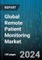 Global Remote Patient Monitoring Market by Product (Devices, Services, Software), Indication (Blood Pressure, Chronic Obstructive Pulmonary Disease, Congestive Heart Failure), End-User - Forecast 2023-2030 - Product Image