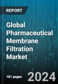 Global Pharmaceutical Membrane Filtration Market by Product (Accessories, Membrane Filters, Systems), Material (Mixed Cellulose Ester & Cellulose Acetate, Nylon Membrane Filters, Polycarbonate Track-Etched), Technique, Type, Application - Forecast 2024-2030- Product Image