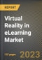 Virtual Reality in eLearning Market Research Report by Technology, Component, Application, State - United States Forecast to 2027 - Cumulative Impact of COVID-19 - Product Thumbnail Image