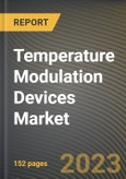 Temperature Modulation Devices Market Research Report by Type, Application, End-User, State - United States Forecast to 2027 - Cumulative Impact of COVID-19- Product Image
