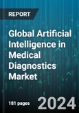 Global Artificial Intelligence in Medical Diagnostics Market by Component (Hardware, Services, Software), Technology (Computer Vision, Machine Learning Platforms, Natural Language Processing), Application, End-User - Forecast 2023-2030- Product Image