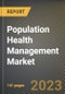 Population Health Management Market Research Report by Component (Services and Software), Deployment, End User, State - United States Forecast to 2027 - Cumulative Impact of COVID-19 - Product Thumbnail Image