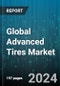 Global Advanced Tires Market by Technology Type (All-In-One Tires, Autonomous Vehicle Advanced Tires, Chip-Embedded Tires), Material Type (Elastomers, Natural Rubber, Steel), Off-Highway Vehicle Type, On-Highway Vehicle Type, Type - Forecast 2024-2030 - Product Image