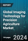 Global Imaging Technology for Precision Agriculture Market by Product (Hardware, Software), Technology (Hyperspectral Technology, Multispectral Technology), Application - Forecast 2024-2030- Product Image