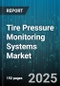 Tire Pressure Monitoring Systems Market by Product Type (Direct TPMS, Hybrid TPMS, Indirect TPMS), Component (Antenna, ECU, Sensors), Sales Channel, End User, Vehicle Type - Global Forecast 2025-2030 - Product Image