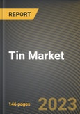 Tin Market Research Report by Product Type, Application, End-User Industry, State - United States Forecast to 2027 - Cumulative Impact of COVID-19- Product Image