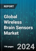 Global Wireless Brain Sensors Market by Type of Product (Accessories, Electroencephalography (EEG) Devices, Intracranial Pressure (ICP) Monitors), Application (Dementia, Epilepsy, Huntington's Disease), End-User - Forecast 2024-2030- Product Image