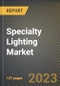 Specialty Lighting Market Research Report by Light Type (Halogen Lamps, Incandescent Lamps, and LEDs), Medical Type, Application, State - United States Forecast to 2027 - Cumulative Impact of COVID-19 - Product Thumbnail Image
