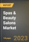 Spas & Beauty Salons Market Research Report by Type (Beauty Salon, Merchandise Sales, and Spa), Application, State - United States Forecast to 2026 - Cumulative Impact of COVID-19 - Product Image