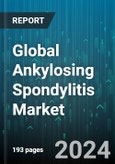 Global Ankylosing Spondylitis Market by Drug (Cimzia, Cosentyx, Enbrel), Type of Molecule (Biologics, Small Molecules), Mechanism Of Action, Route Of Administration, Dosage Forms, End User - Forecast 2024-2030- Product Image