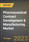 Pharmaceutical Contract Development & Manufacturing Market Research Report by Service, End User, State - United States Forecast to 2027 - Cumulative Impact of COVID-19- Product Image