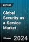 Global Security-as-a-Service Market by Security Type (Application Security, Cloud Security, Database Security), Service Type (Consulting Services, Managed Services, Professional Services), Industry - Forecast 2024-2030 - Product Image