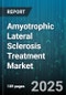 Amyotrophic Lateral Sclerosis Treatment Market by Treatment (Medication, Therapies), Type (Familial ALS, Sporadic ALS), Treatment Stage, Route of Administration, Distribution Channel - Global Forecast 2025-2030 - Product Image
