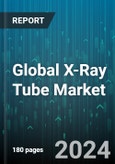 Global X-Ray Tube Market by Type (Microfocus X-Ray Tubes, Rotating Anode Tube), Product (Bipolar, Unipolar), Application - Forecast 2024-2030- Product Image