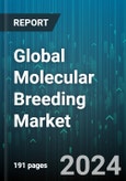 Global Molecular Breeding Market by Marker (Simple Sequence Repeats, Single Nucleotide Polymorphism), Process (Genomic Selection, Marker-Assisted Backcrossing, Marker-Assisted Selection), Type - Forecast 2024-2030- Product Image
