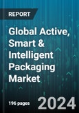 Global Active, Smart & Intelligent Packaging Market by Technology (Moisture Absorbers, Oxygen Scavengers, Shelf Life Sensing), Application (Food & Beverages, Healthcare, Personal Care) - Forecast 2024-2030- Product Image