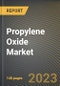 Propylene Oxide Market Research Report by Production Process (Chlorohydrin process, Hydroperoxide process, and PO-only cumene-based process), Application, State - United States Forecast to 2027 - Cumulative Impact of COVID-19 - Product Thumbnail Image