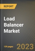 Load Balancer Market Research Report by Component (Hardware, Services, and Software), Load Balancer Type, Organization Size, Service, Deployment Type, Vertical, State - United States Forecast to 2027 - Cumulative Impact of COVID-19- Product Image