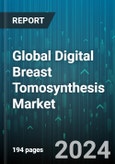 Global Digital Breast Tomosynthesis Market by Product (2D/3D Combination Systems, Standalone 3D Systems), Application (Diagnostic Centres, Hospitals) - Forecast 2024-2030- Product Image