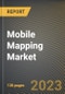 Mobile Mapping Market Research Report by Solution (3d Mapping, Indoor Mapping, and Location-Based Services), End User, Application, State - United States Forecast to 2027 - Cumulative Impact of COVID-19 - Product Thumbnail Image