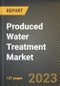Produced Water Treatment Market Research Report by Type (Offshore and Onshore), Application, State - United States Forecast to 2027 - Cumulative Impact of COVID-19 - Product Image